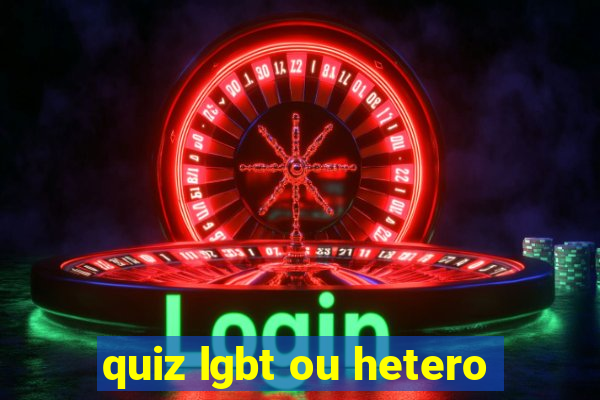 quiz lgbt ou hetero